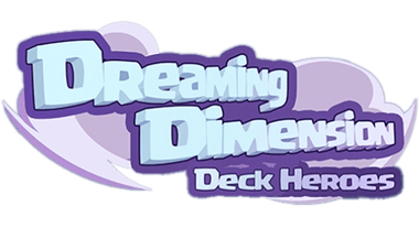Dreaming Dimension: Deck Hero